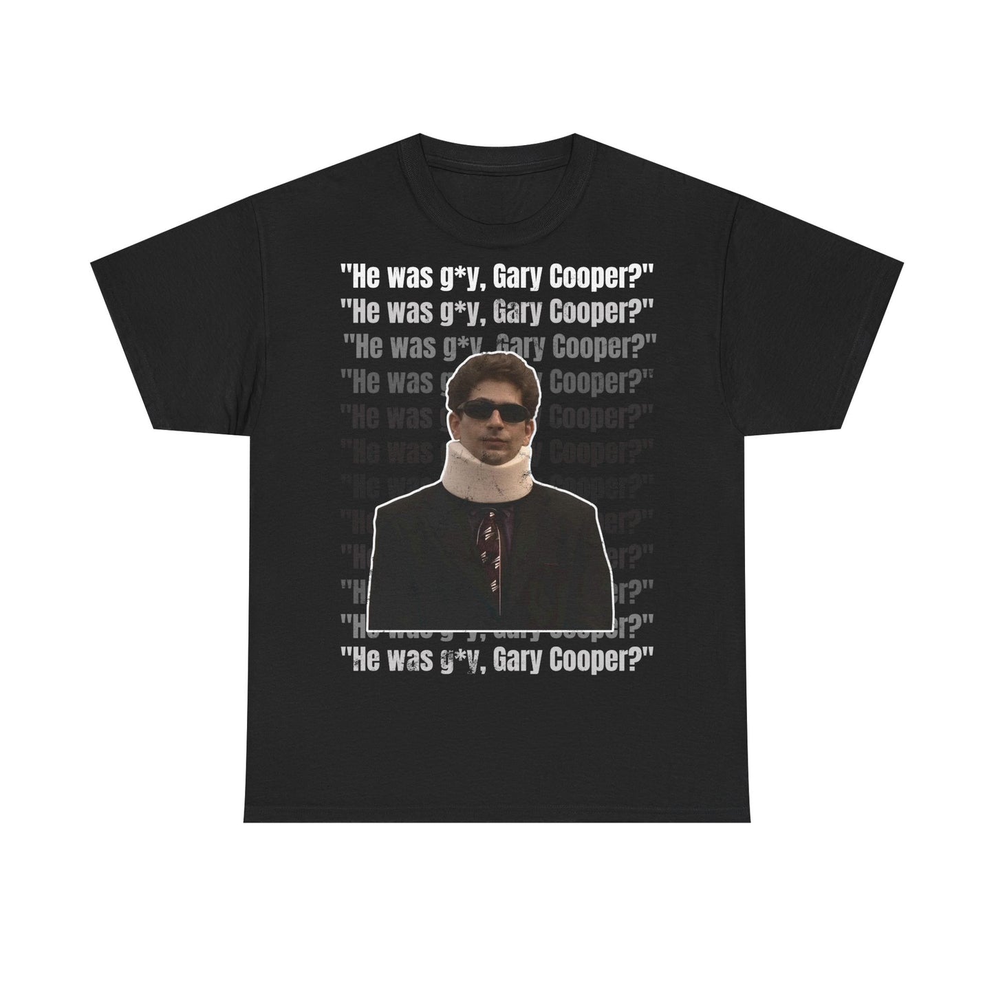 Gary Cooper - Sopranos Inspired T-Shirt